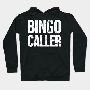 Distressed BINGO CALLER Hoodie